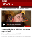 2月28日に更新されたBBCニュースより。見出しは《サムライに扮したウィリアム王子、かつらをかぶる体験を回避》