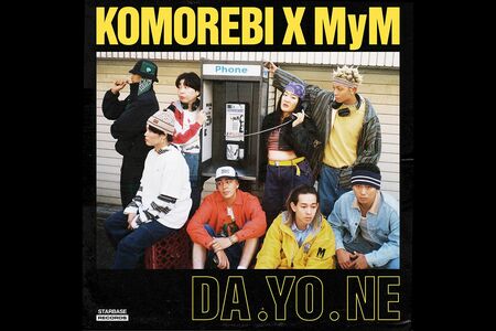 配信中!『DA.YO.NE』KOMOREBI×MyM