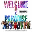 『WELCOME 2 PARADISE』※記事内の画像をクリックするとAmazonのページにジャンプします
