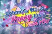 「ジョニーの世界HappyLIVEwithYOU」SPECIALHappyダイジェスト(YouTubeより)