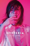 8thアルバム『HYSTERIA』、タイトルの意味は“抑えきれない極端な興奮”(鬼束ちひろホームページより)