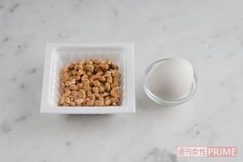 〈タンパク質の食材100g〉この組み合わせでもOK！卵（50g）+納豆（50g）　撮影／中野正景