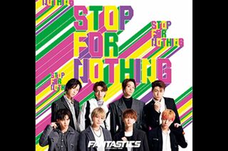 NEW SINGLE 『STOP FOR NOTHING』 5月19日リリース 【CD＋DVD】2500円、 【CD】1500円 ※すべて税込み