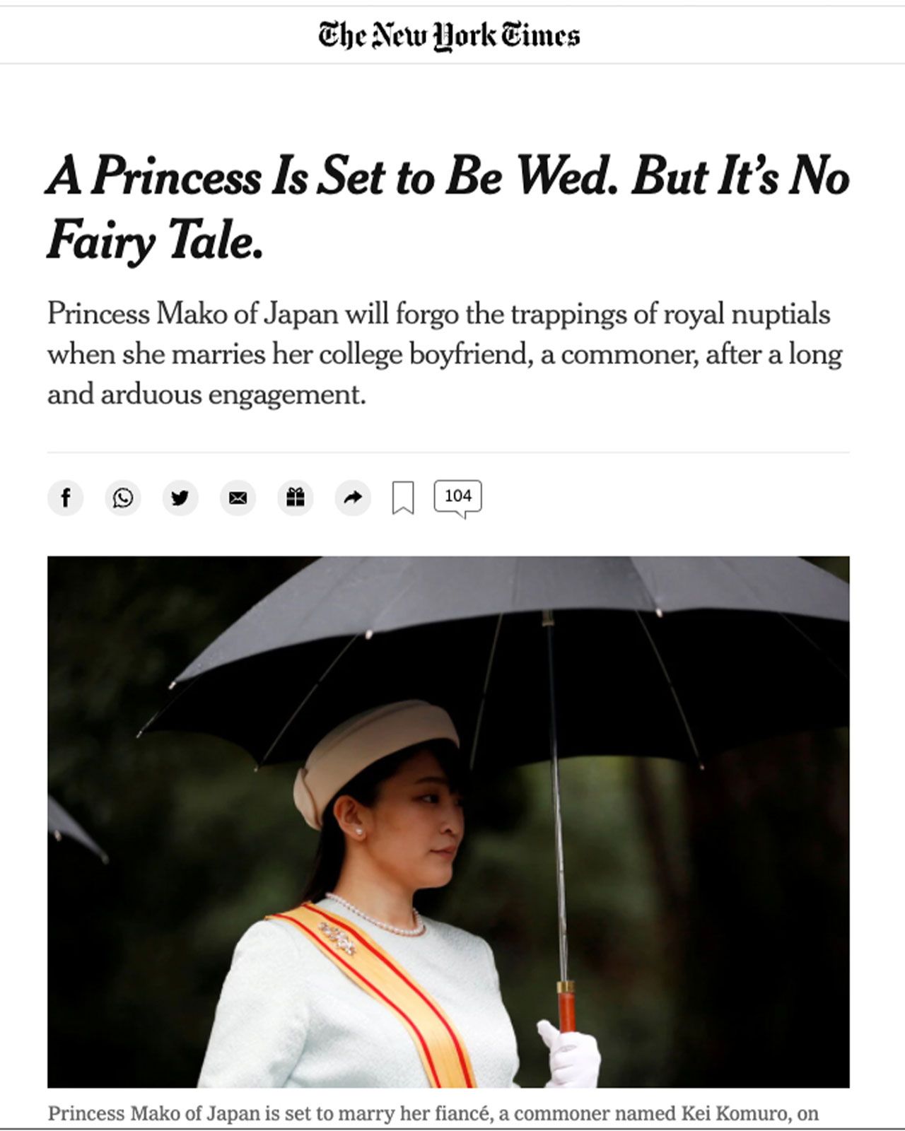 『NYタイムズ紙』電子版では《おとぎ話ではないお姫様の結婚》と題して、眞子さまの幸せなNY生活を示唆した