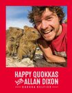 写真集『HAPPY QUOKKAS with ALLAN DIXON』(1800円+税/大誠社)※記事の中の写真をクリックするとアマゾンの紹介ページにジャンプします